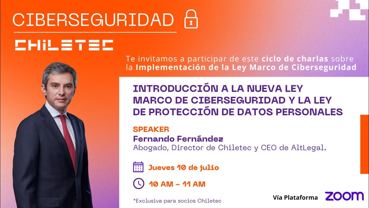 Introducción a la nueva Ley Marco de Ciberseguridad y Ley de Protección de Datos Personales