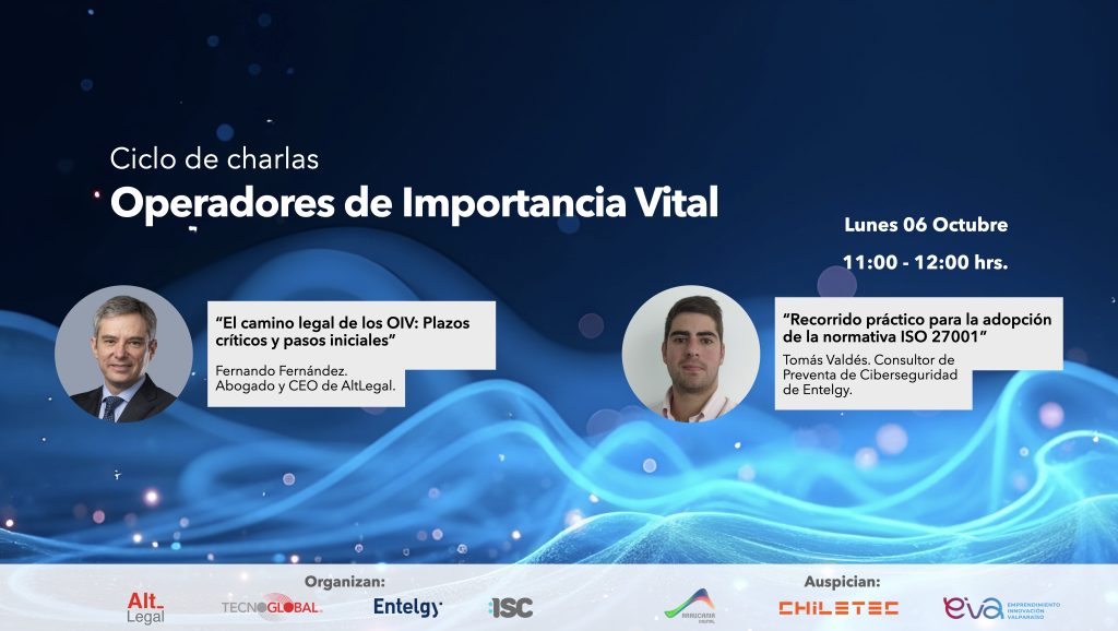 Webinar OIV: Fernando Fernández de AltLegal expuso sobre los plazos críticos de la Ley Marco de Ciberseguridad